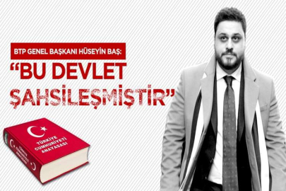 “Bu devlet şahsileşmiş”